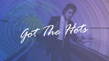 Thriller 40 - Up next, 'Got The Hots'